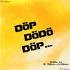 Aufkleber - DÖP DÖDÖ DÖP Schriftzug