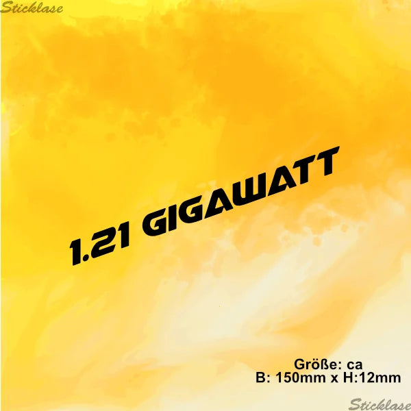 1.21 Gigawatt Schriftzug Aufkleber