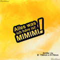 Aufkleber - Alles was ich höre ist: MIMIMI