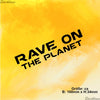 Aufkleber - Rave on the Planet