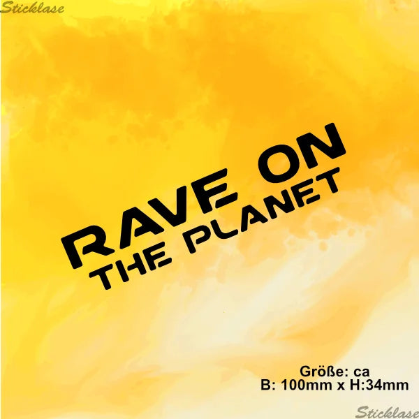Aufkleber - Rave on the Planet