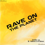 Aufkleber - Rave on the Planet