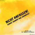 Aufkleber - NICHT ANFASSEN SONST KOMMT DIE ZAHNFEE
