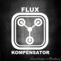 Preview: Flux Kompensator