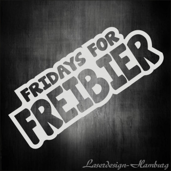 FRIDAYS FOR FREIBIER