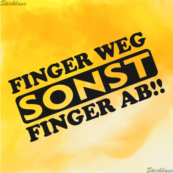 Aufkleber | Finger_weg_sonst_finger_ab