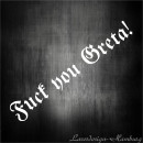 FUCK YOU GRETA - NEU